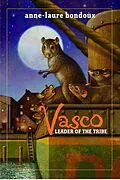 E-Book (epub) Vasco, Leader of the Tribe von Anne-Laure Bondoux