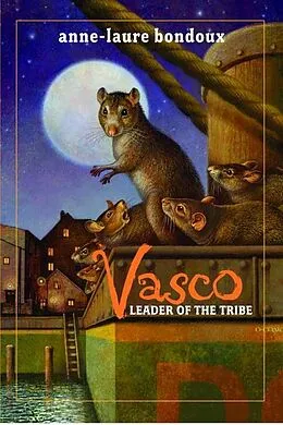 E-Book (epub) Vasco, Leader of the Tribe von Anne-Laure Bondoux