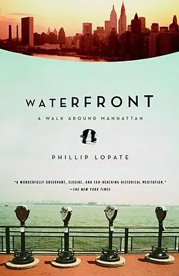 E-Book (epub) Waterfront von Phillip Lopate