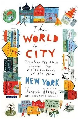 E-Book (epub) The World in a City von Joseph Berger