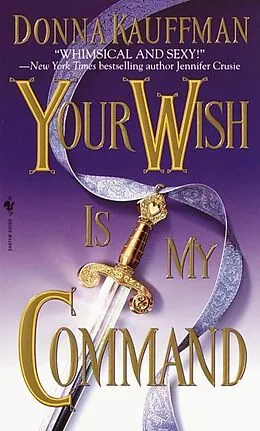 E-Book (epub) Your Wish Is My Command von Donna Kauffman