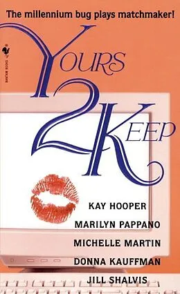 E-Book (epub) Yours 2 Keep von Kay Hooper, Marilyn Pappano, Michelle Martin