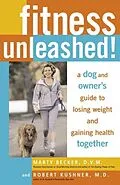 E-Book (epub) Fitness Unleashed! von Marty Becker, Robert Kushner