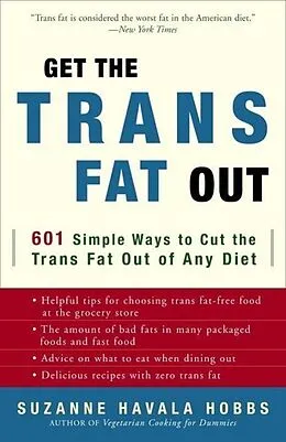 E-Book (epub) Get the Trans Fat Out von Suzanne Havala Hobbs