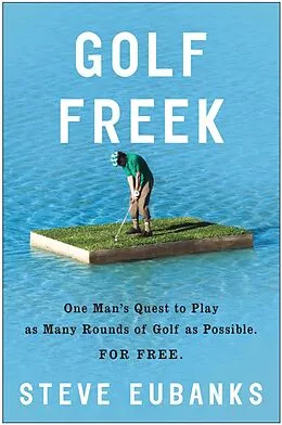 E-Book (epub) Golf Freek von Steve Eubanks