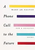 E-Book (epub) A Phone Call to the Future von Mary Jo Salter