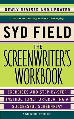 E-Book (epub) The Screenwriter's Workbook von Syd Field