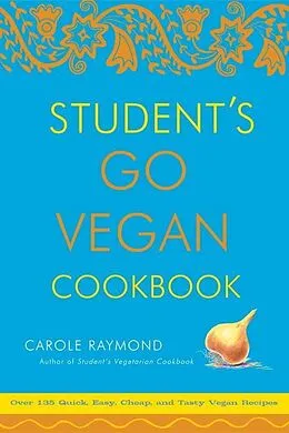 E-Book (epub) Student's Go Vegan Cookbook von Carole Raymond