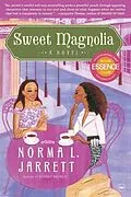 E-Book (epub) Sweet Magnolia von Norma L. Jarrett