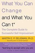 E-Book (epub) What You Can Change . . . and What You Can't* von Martin E. P. Seligman