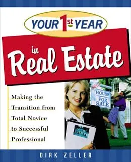 E-Book (epub) Your First Year in Real Estate von Dirk Zeller