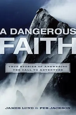E-Book (epub) A Dangerous Faith von James Lund, Peb Jackson