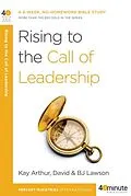 ePUB Rising to the Call of Leadership von Kay Arthur, David Lawson