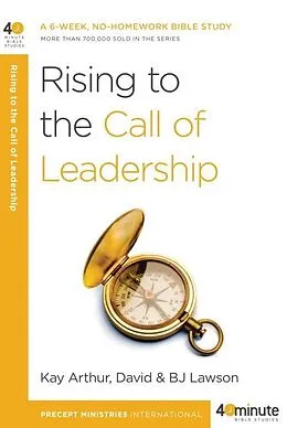 ePUB Rising to the Call of Leadership von Kay Arthur, David Lawson