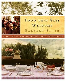 E-Book (epub) Food That Says Welcome von Barbara Smith