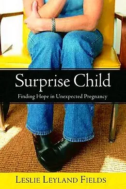 E-Book (epub) Surprise Child von Leslie Leyland Fields