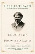 E-Book (epub) Bound for the Promised Land von Kate Clifford Larson