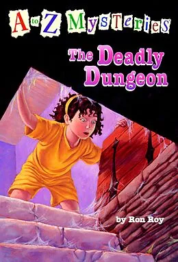E-Book (epub) A to Z Mysteries: The Deadly Dungeon von Ron Roy