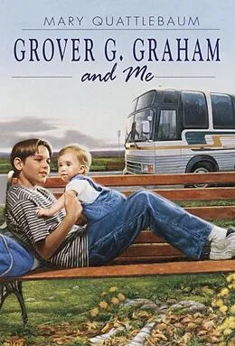 E-Book (epub) Grover G. Graham and Me von Mary Quattlebaum