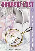 ePUB Andrew Lost #2: In the Bathroom von J. C. Greenburg