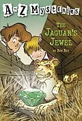E-Book (epub) A to Z Mysteries: The Jaguar's Jewel von Ron Roy