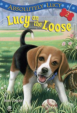 E-Book (epub) Absolutely Lucy #2: Lucy on the Loose von Ilene Cooper