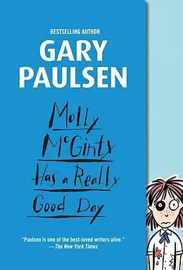 E-Book (epub) Molly McGinty Has a Really Good Day von Gary Paulsen