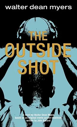 E-Book (epub) The Outside Shot von Walter Dean Myers