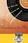 E-Book (epub) Something in the Air von Marc Fisher