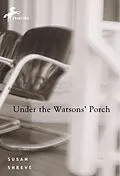 E-Book (epub) Under the Watsons' Porch von Susan Shreve