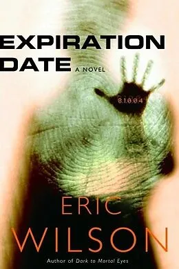 E-Book (epub) Expiration Date von Eric Wilson