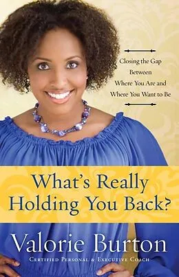 E-Book (epub) What's Really Holding You Back? von Valorie Burton