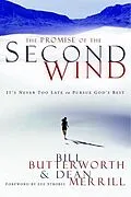 E-Book (epub) The Promise of the Second Wind von Bill Butterworth, Dean Merrill
