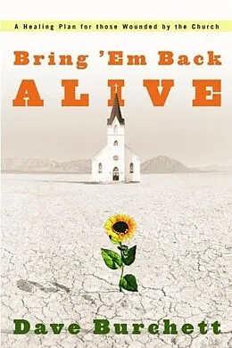 ePUB Bring 'Em Back Alive von Dave Burchett