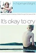 E-Book (epub) It's Okay to Cry von H. Norman Wright