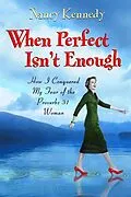 E-Book (epub) When Perfect Isn't Enough von Nancy Kennedy