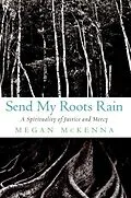 E-Book (epub) Send My Roots Rain von Megan Mckenna