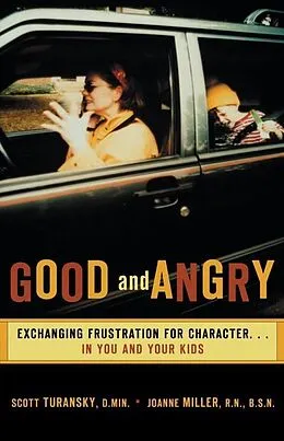 E-Book (epub) Good and Angry von Scott Turansky, Joanne Miller