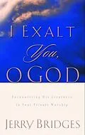 E-Book (epub) I Exalt You, O God von Jerry Bridges