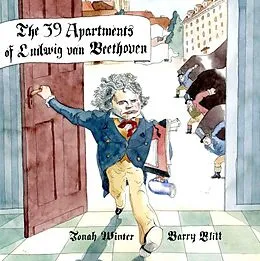 E-Book (epub) The 39 Apartments of Ludwig Van Beethoven von Jonah Winter