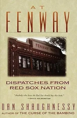 E-Book (epub) At Fenway von Dan Shaughnessy