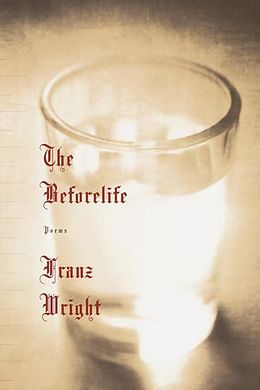 E-Book (epub) The Beforelife von Franz Wright