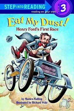 E-Book (epub) Eat My Dust! Henry Ford's First Race von Monica Kulling
