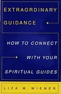 E-Book (epub) Extraordinary Guidance von Liza Wiemer