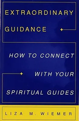 E-Book (epub) Extraordinary Guidance von Liza Wiemer