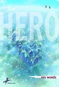 E-Book (epub) The Hero von Ron Woods