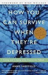 E-Book (epub) How You Can Survive When They're Depressed von Anne Sheffield