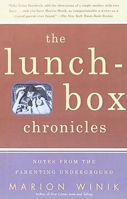 E-Book (epub) The Lunch-Box Chronicles von Marion Winik
