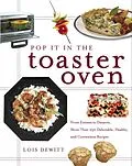 E-Book (epub) Pop It in the Toaster Oven von Lois Dewitt