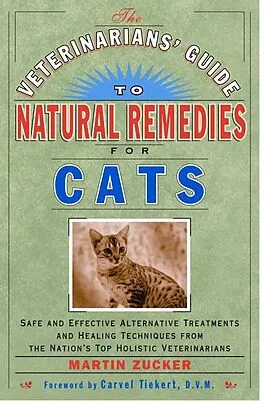 E-Book (epub) The Veterinarians' Guide to Natural Remedies for Cats von Martin Zucker